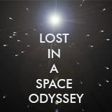 Lost in a Space Odyssey